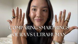 OURA Ring vs Ultrahuman Ring: Smart ring comparison tracking Sleep, Movement/Activity & Stress!