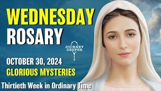 Wednesday Rosary  Glorious Mysteries of Rosary  October 30, 2024 VIRTUAL ROSARY