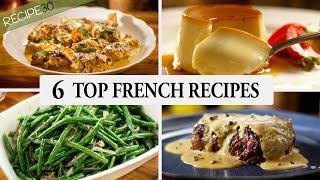 6 Top French Recipes You Need to Cook