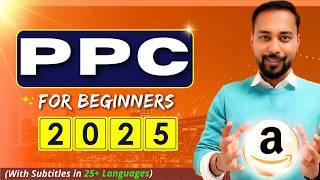 Amazon PPC For Beginners (2025)  Amazon FBA Ads Tutorial #amazingmarketer