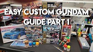 Tutorial For Easy Custom Gundam - Part 1