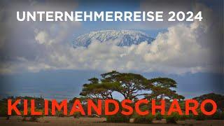 Gipfelstürmer Mentoring Unternehmerreise 2024: Kilimandscharo