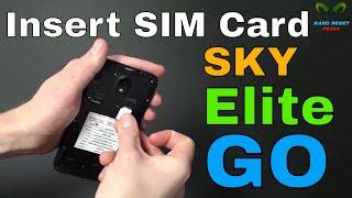 SKY Elite Go Insert The SIM Card