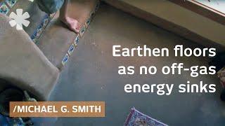 Natural building: water-resistant earthen floors don't off-gas