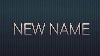 New name