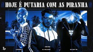 HOJE É PUTARIA COM AS PIRANHA (DJ HOLANDA, MC GUH SR & LEOZERA NO BEAT)