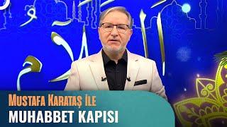 Prof. Dr. Mustafa Karataş ile Muhabbet Kapısı | 03 Kasım 2024