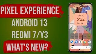 Pixel Experience Android 13 For Redmi 7/Y3|Install Android 13 Pixel Rom in Redmi 7/Y3|Redmi 7 Pixel|