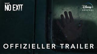 NO EXIT – Offizieller Trailer | Jetzt auf Disney+ streamen | 20th Century Studios