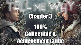 Tell Me Why - All Achievements and Collectibles (Chapter 3)