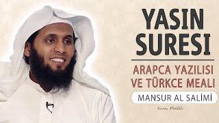 Yasin suresi anlamı dinle Mansur al Salimi (Yasin suresi arapça yazılışı okunuşu ve meali)