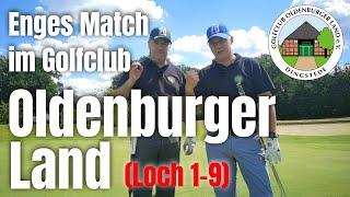 Enges Match Play im GC Oldenburger Land | Ernie & Birdie | Loch 1-9