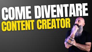 Come diventare Content Creator: i miei consigli