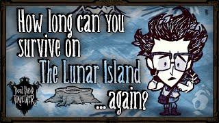 Can We Survive On The Lunar Island Without Leaving... Again? [Don't Starve Together]