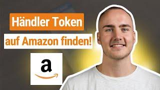 Wie man auf Amazon den Händler Token findet I How to Amazon