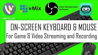 On-screen Keyboard and Mouse Overlay While streaming or Recording on OBS and Wirecast - NohBoard