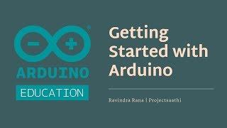 Tutorial 1: Getting Started with Arduino