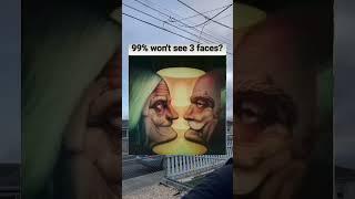 99% won't see 3 faces