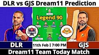 DLR vs GJS Dream11 Prediction | Dream11 Team Of Today Match | Dream11 Prediction Today Match