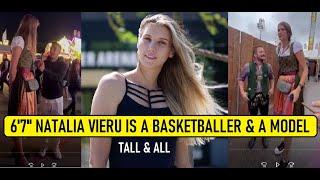 6'7" Tall Girl Natalia Vieru Is A Basketballer And A Model