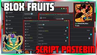 [DRAGON] BLOX FRUITS SCRIPT PASTEBIN 2024 | AUTO FARM, DOJO QUEST, NO KEY & MORE