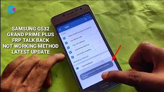 Samsung G532F Grand Prime Plus FRP Bypass Talk back not working method without PC