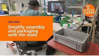 ifm mate system: Increasing efficiency and inclusion in assembly and packaging tasks [Use-Case]