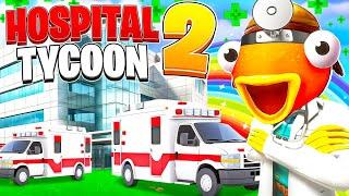 GUIDE HOSPITAL TYCOON 2 MAP FORTNITE CREATIVE - BUILD HOSPITAL, PETS, REBIRTH?