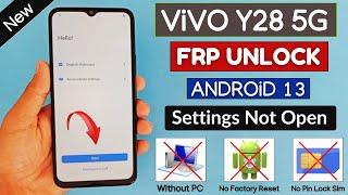 Vivo Y28 5G Frp Bypass/Unlock Without PC - Settings Not Open | Vivo Y28 Google Account Bypass - 2025