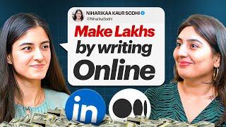 She Makes Lakhs Writing on LinkedIn & Medium Ft. @niharikaasodhi  | Dhairya Decodes