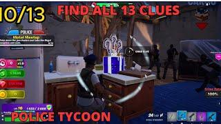 HOW TO FIND ALL 13 CLUES ON POLICE TYCOON TUTORIAL FORTNITE CREATIVE ALL 13 CLUES POLICE TYCOON 2 -1