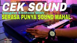 Cek sound Dangdut electone Glerr Serasa punya sound Mahal