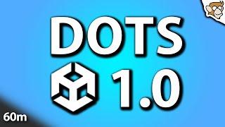 Unity DOTS 1.0 in 60 MINUTES! [CHECK PINNED COMMENT 2024]