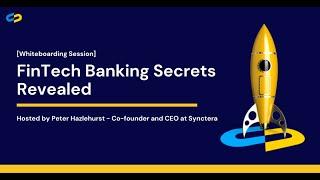 Synctera - FinTech Banking Secrets Revealed (ICBA 2022)