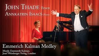 Emmerich Kalman Medley - Performed by John Thade