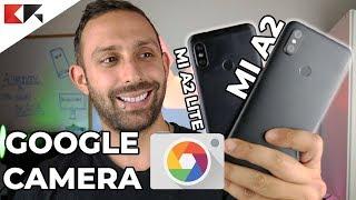 GOOGLE CAMERA su XIAOMI MI A2 e MI A2 LITE - GUIDA E TEST FOTO