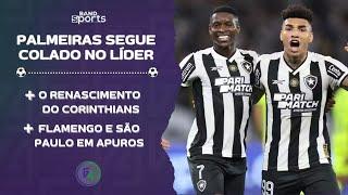 PALMEIRAS SEGUE NA COLA DO BOTAFOGO; CORINTHIANS RENASCE; SÃO PAULO E FLAMENGO INSTÁVEIS | G4