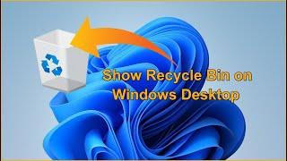 How to show recycle bin on desktop windows 11