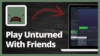 How to Play Unturned With Friends - Step by Step Tutorial