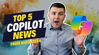 AI Agents in Microsoft 365 - Top Copilot News from Build