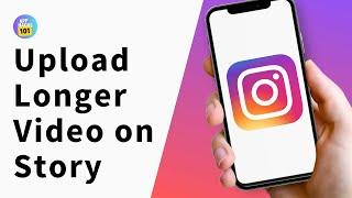 How to Upload Longer Videos To Instagram Story (2024) [EASY]