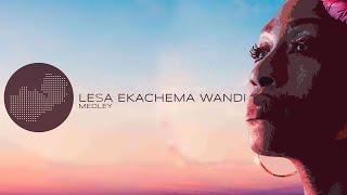 Racheal - Lesa Ekachema Wandi (The Lord Is My Shepherd) Medley