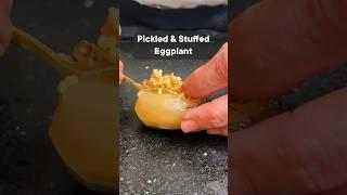 Pickled & Stuffed Eggplant 