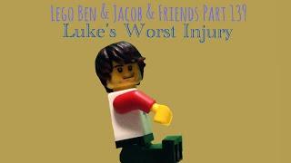 Lego Ben & Jacob & Friends Part 139 Luke Worst Injury