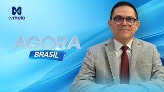 Agora Brasil | AO VIVO | 11/12/2024 | TV MEIO