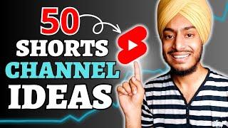 50 Crazy YouTube Shorts Channel Ideas