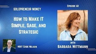 How to Make IT Simple, Sage, and Strategic with Barbara Wittmann