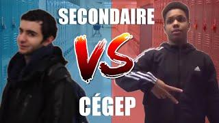 SECONDAIRE VS CÉGEP