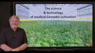 Class Announcement: The Science and Technology of Medical Cannabis Cultivation Fall 2022 Edition