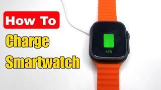 How To Charge Smartwatch